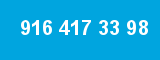 916 417 33 98